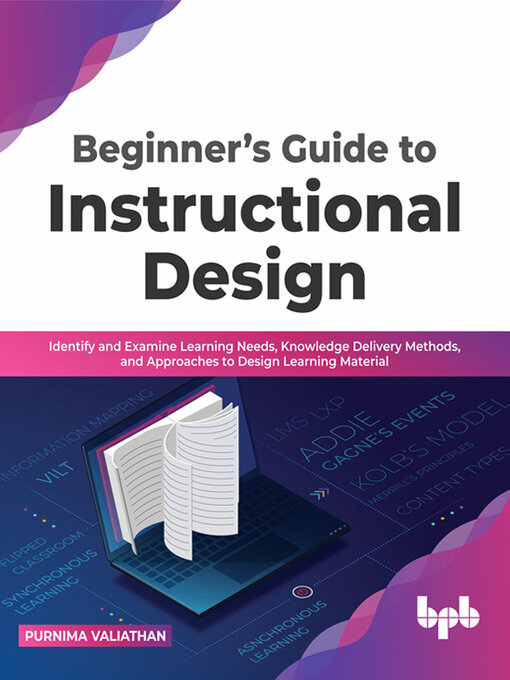 Title details for Beginner's Guide to Instructional Design by Purnima Valiathan - Available